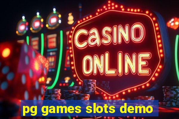 pg games slots demo